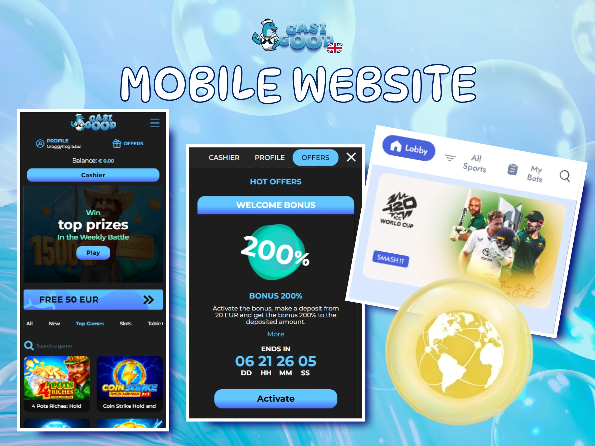 Use the Casigood mobile website version to place bets from any device.